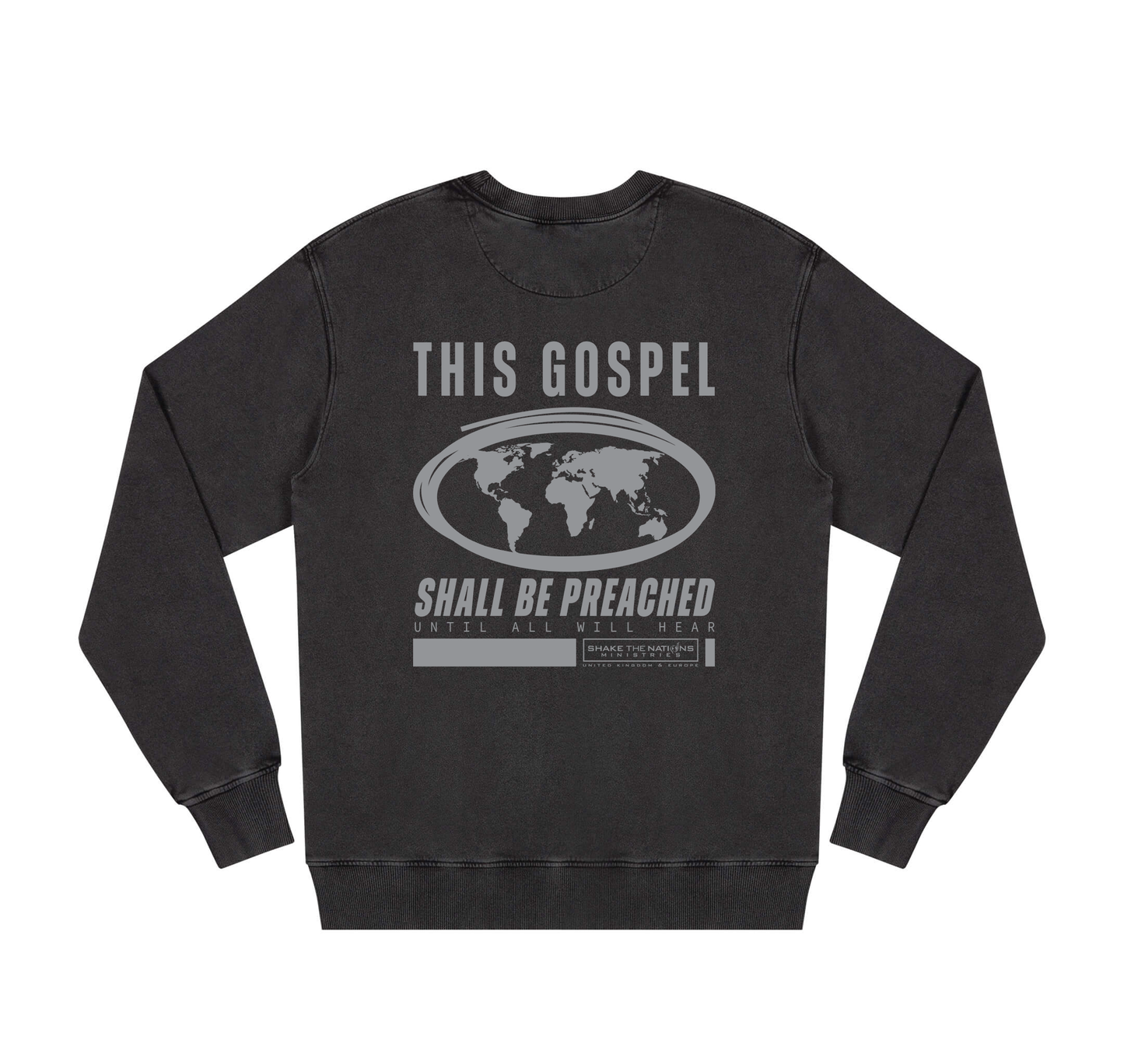 This Gospel Shall Be Preached (Black/Grey) - Sweatshirt