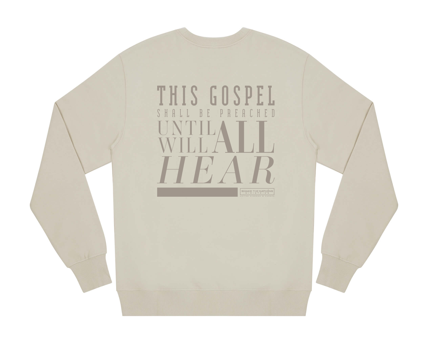 This Gospel Shall Be Preached (Bone) - Sweatshirt